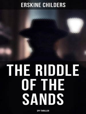 cover image of The Riddle of the Sands (Spy Thriller)